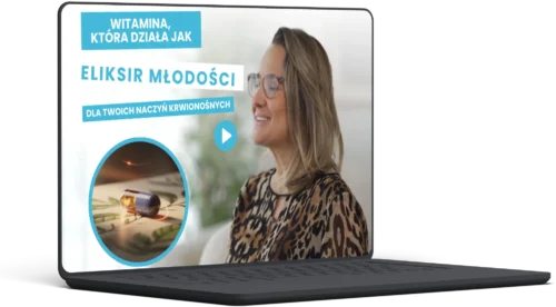 Witamina, która działa jak eliksir młodości dla Twoich naczyń krwionośnych